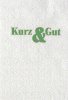Kurz and Gut